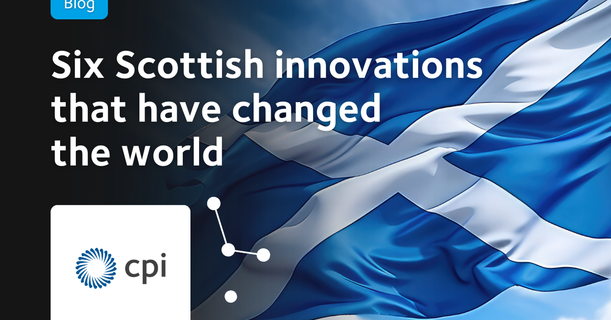 Six Scottish Inventions That Have Changed The World | CPI